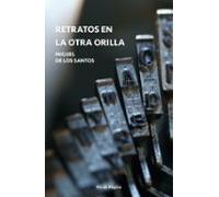 Retratos En La Otra Orilla