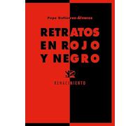 Retratos en rojo y negro: 98 (Biblioteca de la Memoria, Serie Menor)