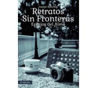 Retratos Sin Fronteras (2ª Ed.)