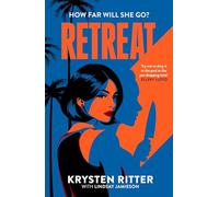 Retreat: the clever, twisty rollercoaster thriller