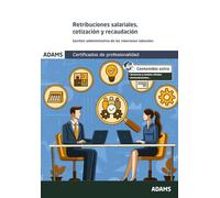 Retribuciones salariales, cotización y recaudación (CERTIFICADOS PROFESIONALIDAD)