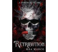 Retribution: (A Dark Mafia Streetfighter Romance) (Poison Series)