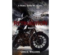 Retribution: Rebel Sons MC Book 1