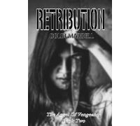 Retribution (The Angel Of Vengeance)