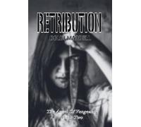 Retribution (The Angel Of Vengeance)