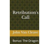 Retribution's Call: Bonus: The Dragon