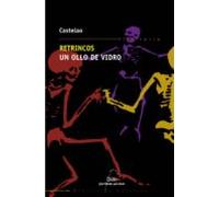 Retrincos. Un Ollo De Vidro (ebook)