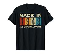 Retro 1949 Todas las piezas originales Vintage Made in 1949 Hombres Mujeres Camiseta
