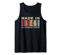 Retro 1949 Todas las piezas originales Vintage Made in 1949 Hombres Mujeres Camiseta sin Mangas
