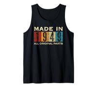 Retro 1949 Todas las piezas originales Vintage Made in 1949 Hombres Mujeres Camiseta sin Mangas