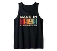 Retro 1949 Todas las piezas originales Vintage Made in 1949 Hombres Mujeres Camiseta sin Mangas