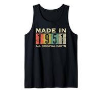 Retro 1951 Todas las piezas originales Vintage Made in 1951 Hombres Mujeres Camiseta sin Mangas