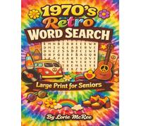 Retro 1970’s Word Search Large Print for Seniors: Retro 1970’s Word Search large Print for Seniors, s (Retro 1950’s Word Search Book 2)