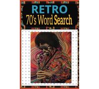 Retro 70's Word Search: Retro 70's Word Search for Adults, Teens and Seniors