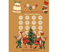 Retro 80s Advent Coloring Days of Festive Symbols: Book for kids ages 4-7