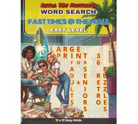 Retro 80s Nostalgia - Fast Times at the Mall: 36 Easy Large Print 1980s Mall Culture Word Search Puzzles for Adults and Seniors Featuring Retro Food ... 80s Nostalgia: Iconic Word Search Puzzles)