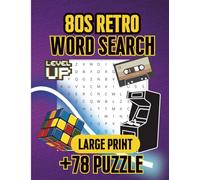 Retro 80s Word Search for adults: Nostalgic Brain Teasers, Vintage Pop Culture Challenges & Timeless Fun