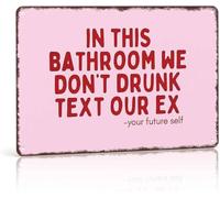 Retro Bathroom Warning Sign Don't Drunk Text Metal 8 X 12 in