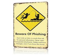 Retro Beware Of Phishing Metal Tin Sign Wall Hang 12x8 Inch