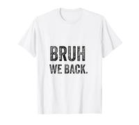 Retro Bruh We Back To School Profesores Niños Niñas Camiseta