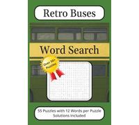 Retro Buses Word Search - Puzzle Book: 55 Puzzles with 12 Words per Puzzle Solutions Included | 660 Words