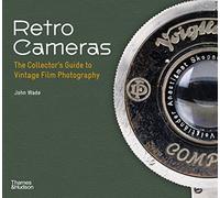 Retro Cameras: The Collector's Guide to Vintage Film Photography