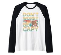 Retro Capybara - Funny Roedor Dont Worry Be Capy Camiseta Manga Raglan