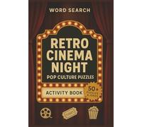 Retro Cinema Night Word Search Puzzle Book: 50+ Puzzles & Jokes about Pop Culture, movies, series & More | Easy-to-Read | 6×9 in, Large Print | ... Games, Activity Book for Adults and Teens