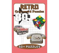 Retro Crossword Puzzles: Crossword Puzzles with Easy to Read Print about 90s, 80s, 70s and More I 6x9 inches, 110 pages I 50+ Puzzles ... Gift for Vacations, Holidays and Free Times