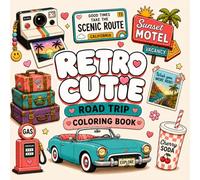 Retro Cutie: Road Trip: Bold & Easy Cute Travel Doodles for Relaxing & Cozy Fun