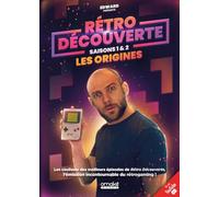 Rétro découverte: Saisons 1 & 2 : Les origines