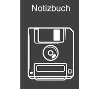 Retro Diskette Notizbuch 80er 90er Nostalgie Floppy Computer Vintage Journal Notebook Tagebuch: Retro Computer Notizheft für 80er und 90er Jahre Technik Fans Programmierer Nerd Informatik