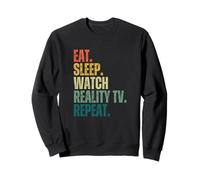 Retro Eat Sleep, mira Reality TV Repeat, Divertido fanático de los Reality Shows Sudadera