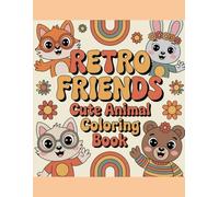 Retro Friends: Cute Animal Coloring Book