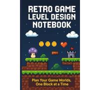 Retro Game Level Design Graph Notebook: Quad Ruled Graph Paper Notebook for Sketching Game Maps and Pixel Worlds