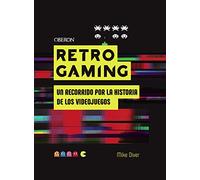 Retro Gaming: Un Recorrido Por La Historia De Los Videojuegos: De Atar