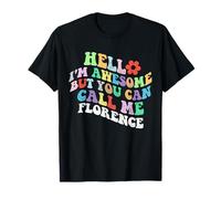 Retro Groovy Hello I'm Awesome But You Can Call Me Florencia Camiseta