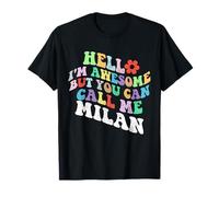 Retro Groovy Hello I'm Awesome But You Can Call Me Milán Camiseta