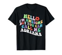 Retro Groovy Hola Soy Impresionante Pero Puedes Llamarme Adriana Camiseta