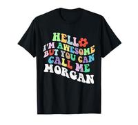 Retro Groovy Hola, Soy Impresionante, Pero Puedes llamarme Morgan Camiseta