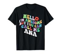 Retro Groovy Hola, soy increíble, pero puedes llamarme Ana Camiseta