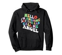Retro Groovy Hola, soy increíble, pero puedes llamarme ángel Sudadera con Capucha