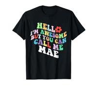 Retro Groovy Hola, soy increíble, pero puedes llamarme Mae Camiseta