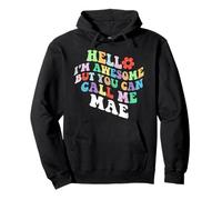 Retro Groovy Hola, soy increíble, pero puedes llamarme Mae Sudadera con Capucha