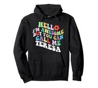 Retro Groovy Hola, soy increíble, pero puedes llamarme Teresa Sudadera con Capucha