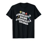 Retro Groovy Im Cenicienta Haciendo Cenicienta Cosas Divertidas Camiseta gráfica económica