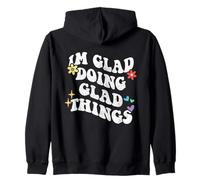 Retro Groovy Im Glad Doing Glad Things Funny Día de la Madre Sudadera con Capucha