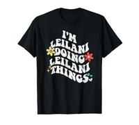 Retro Groovy Im Leilani Haciendo Leilani Cosas Divertidas Madre Camiseta gráfica económica