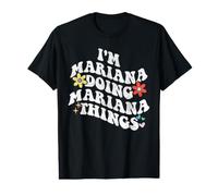 Retro Groovy Im Mariana Haciendo Mariana Cosas Divertidas Madre Camiseta gráfica económica