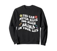 Retro Groovy Nunca Puedes Tener Demasiada Brina En Tu Vida Sudadera